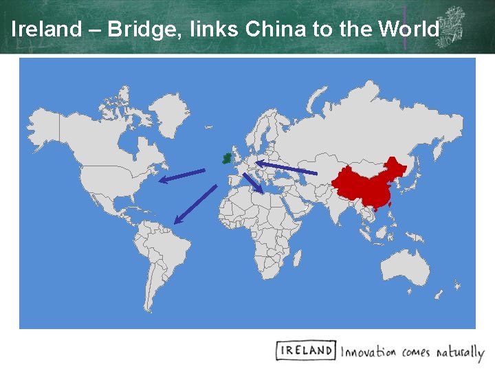 Ireland – Bridge, links China to the World 