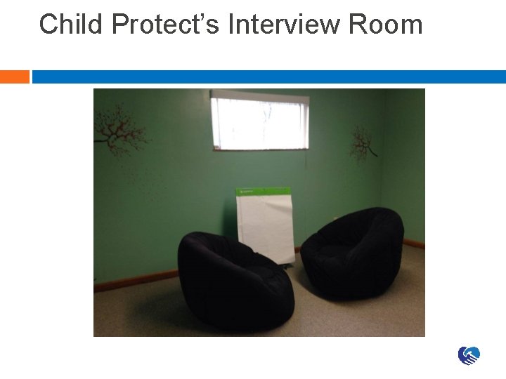 Child Protect’s Interview Room 