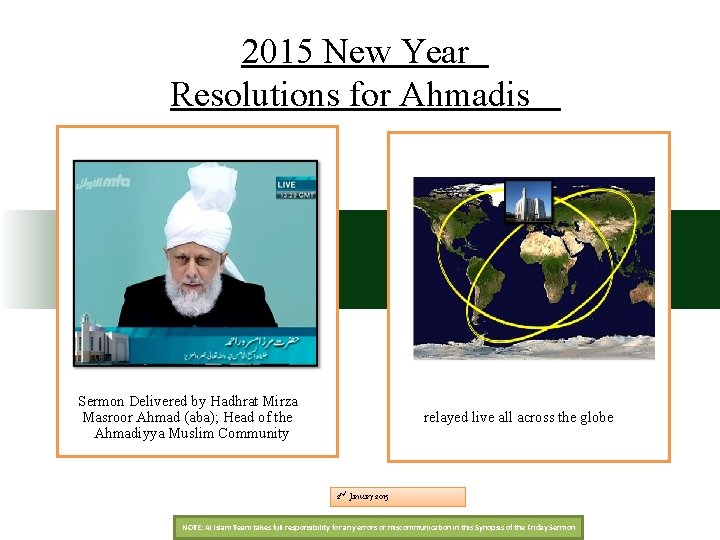 2015 New Year Resolutions for Ahmadis Sermon Delivered by Hadhrat Mirza Masroor Ahmad (aba);