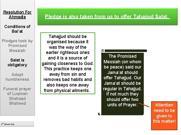 Resolution For Ahmadis Pledge is also taken from us to offer Tahajjud Salat. Conditions