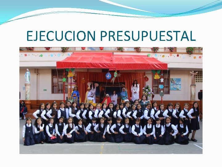 EJECUCION PRESUPUESTAL 