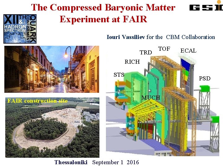 The Compressed Baryonic Matter Experiment at FAIR Iouri Vassiliev for the CBM Collaboration TRD
