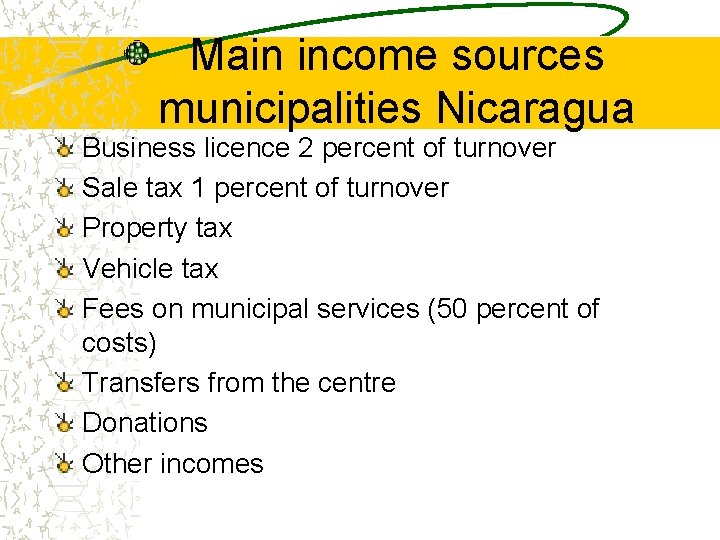 Main income sources municipalities Nicaragua Business licence 2 percent of turnover Sale tax 1