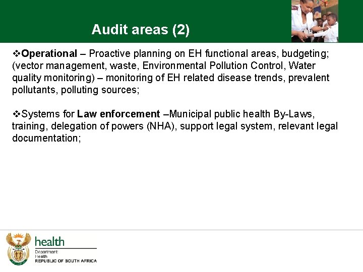 Audit areas (2) v. Operational – Proactive planning on EH functional areas, budgeting; (vector