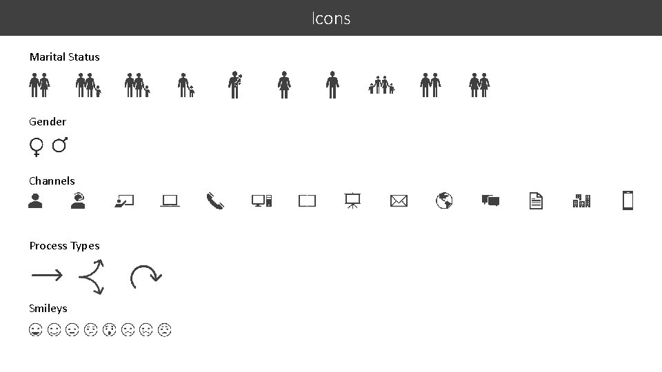 Icons Marital Status Gender Channels Process Types Smileys 