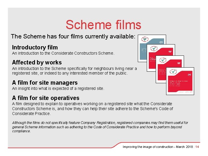 Scheme films The Scheme has four films currently available: Introductory film An introduction to