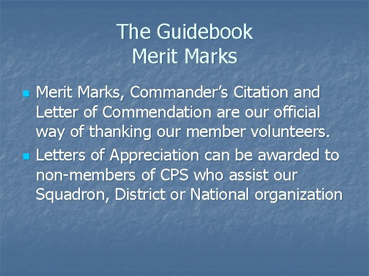 The Guidebook Merit Marks n n Merit Marks, Commander’s Citation and Letter of Commendation