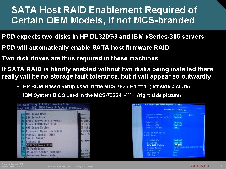 SATA Host RAID Enablement Required of Certain OEM Models, if not MCS-branded PCD expects
