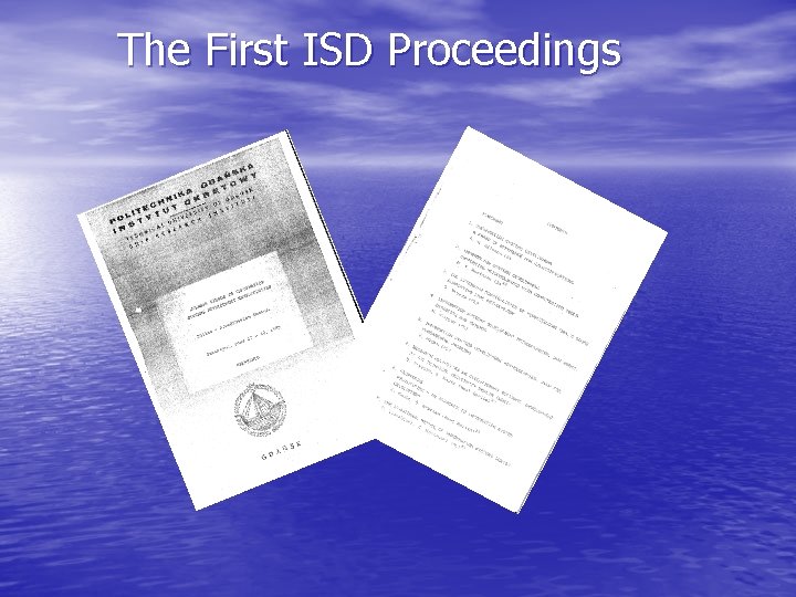 The First ISD Proceedings The First ISD Proceedings