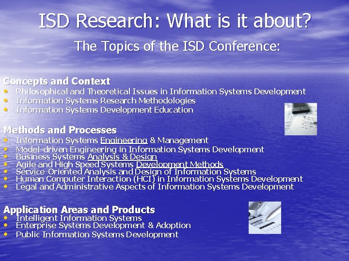 ISD Research: What is it about? The Topics of the ISD Conference: Concepts and ISD Research: What is it about? The Topics of the ISD Conference: Concepts and