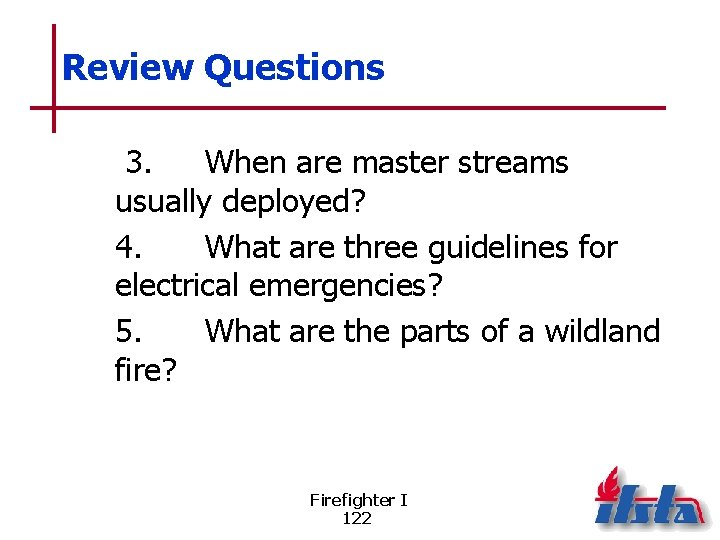 Review Questions 3. When are master streams usually deployed? 4. What are three guidelines