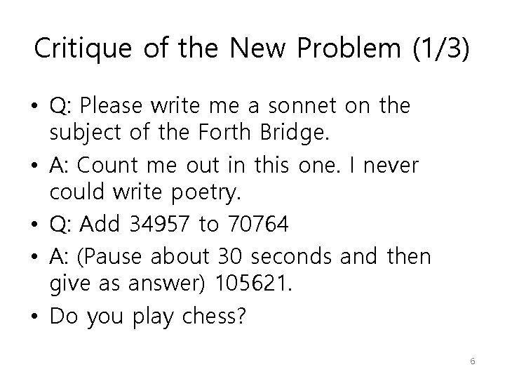 Critique of the New Problem (1/3) • Q: Please write me a sonnet on