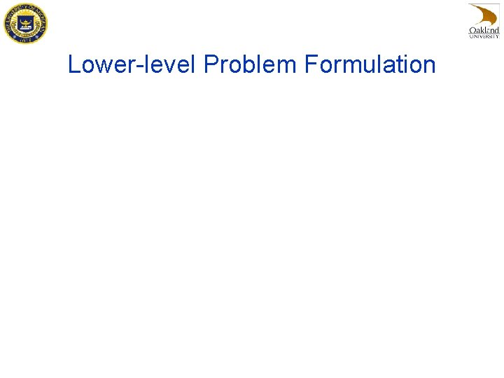 Lower-level Problem Formulation 