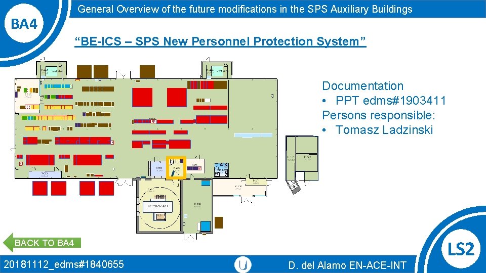 BA 4 General Overview of the future modifications in the SPS Auxiliary Buildings “BE-ICS