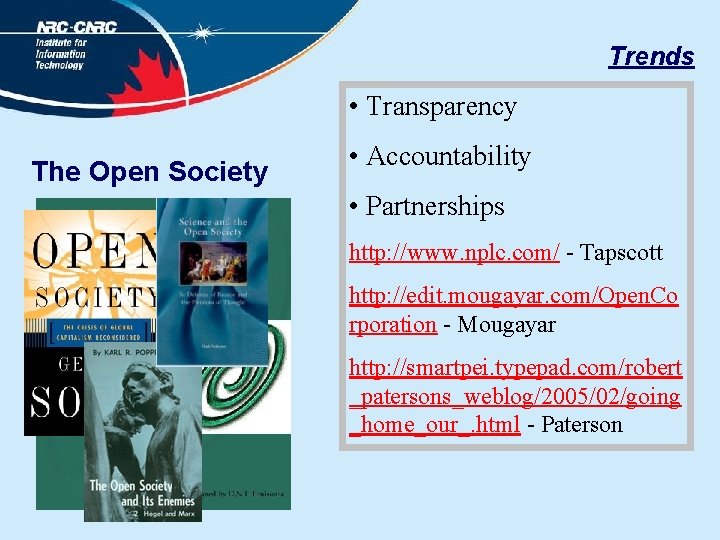 Trends • Transparency The Open Society • Accountability • Partnerships http: //www. nplc. com/