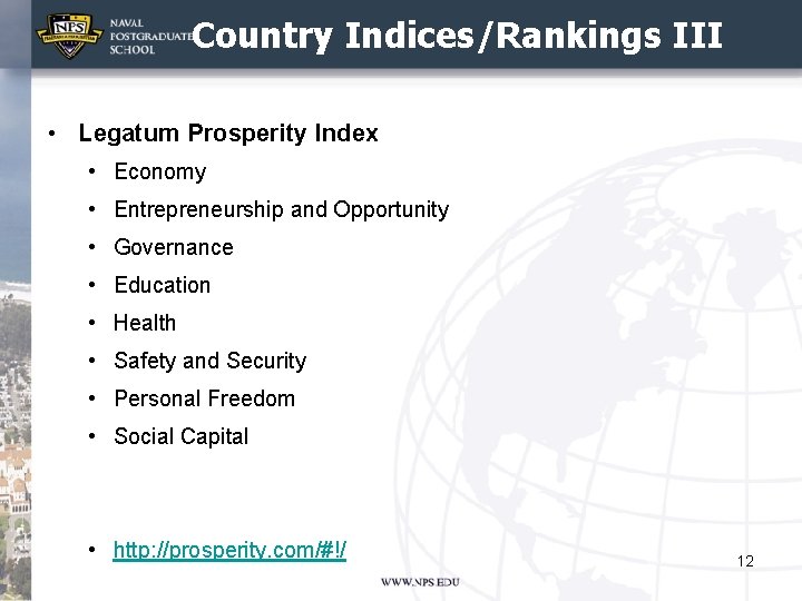 Country Indices/Rankings III • Legatum Prosperity Index • Economy • Entrepreneurship and Opportunity •