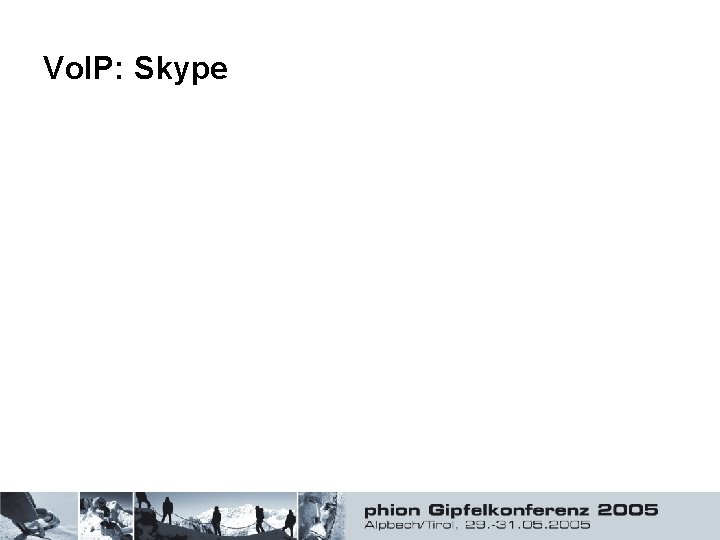 Vo. IP: Skype 