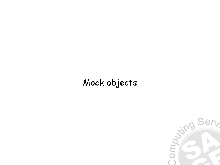 Mock objects 
