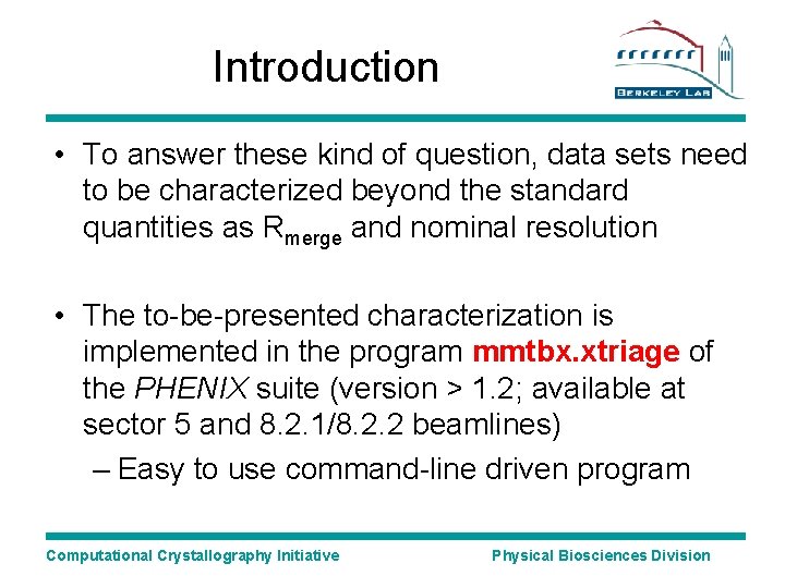 Introduction • To answer these kind of question, data sets need to be characterized