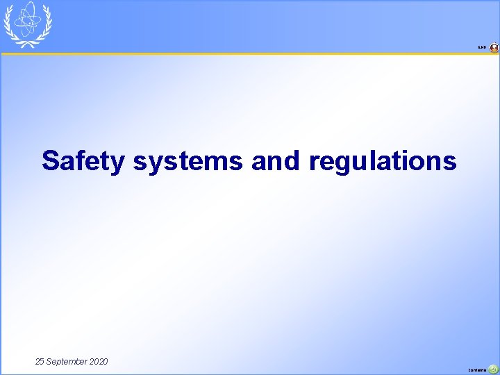 END Safety systems and regulations 25 September 2020 Contents 