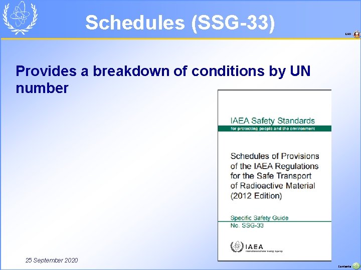 Schedules (SSG-33) END Provides a breakdown of conditions by UN number 25 September 2020