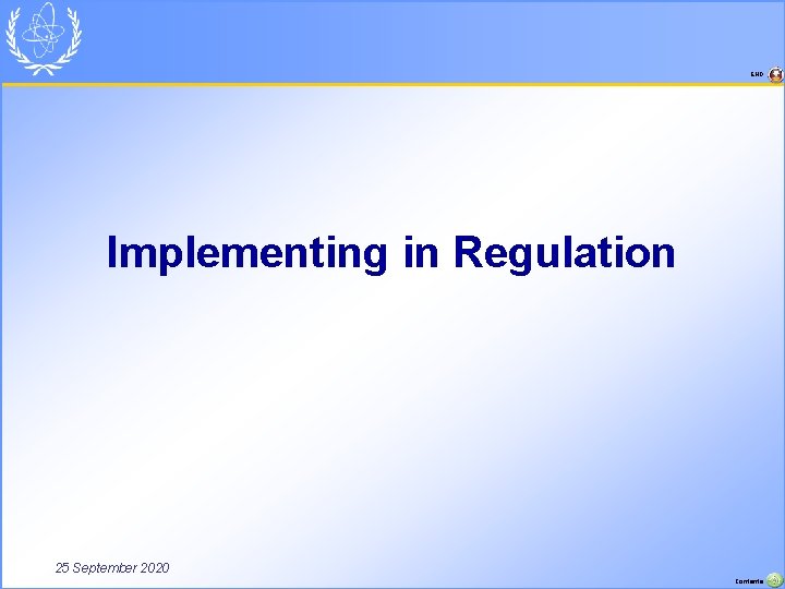 END Implementing in Regulation 25 September 2020 Contents 