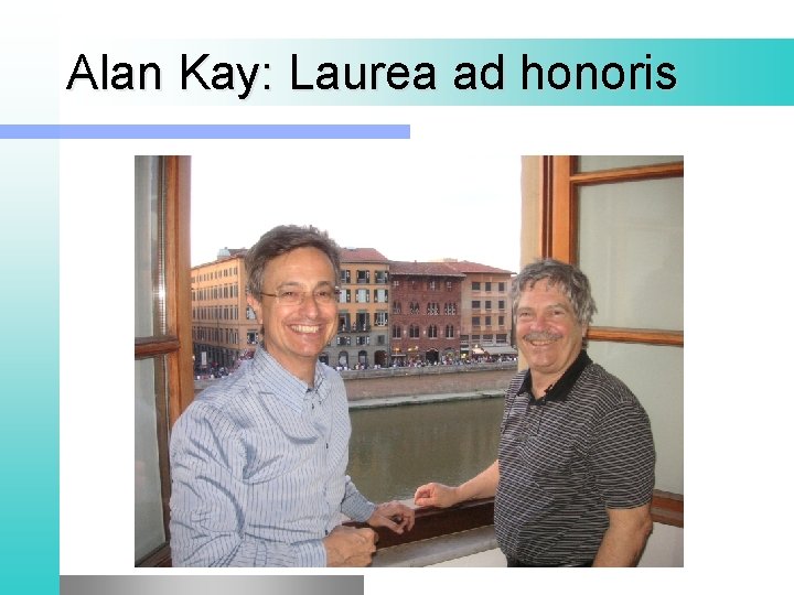 Alan Kay: Laurea ad honoris 