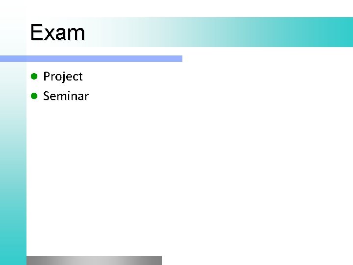 Exam Project l Seminar l 