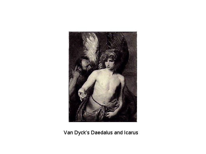 Van Dyck’s Daedalus and Icarus 