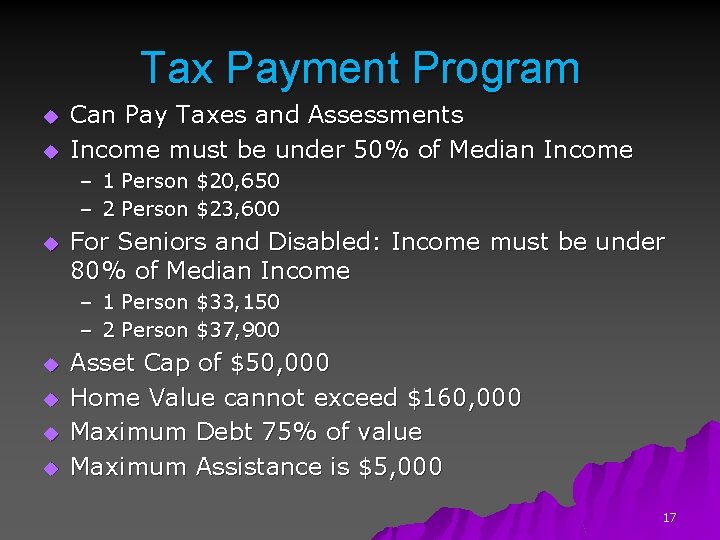 Tax Payment Program u u Can Pay Taxes and Assessments Income must be under
