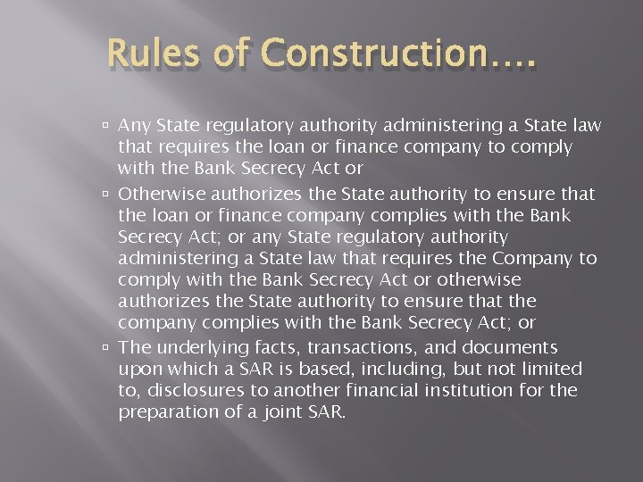 Rules of Construction…. Any State regulatory authority administering a State law that requires the Rules of Construction…. Any State regulatory authority administering a State law that requires the