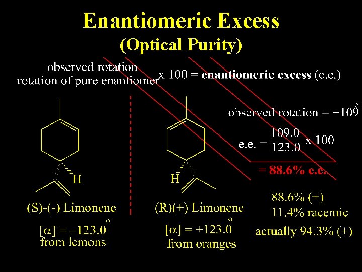 Enantiomeric Excess (Optical Purity) Enantiomeric Excess (Optical Purity)