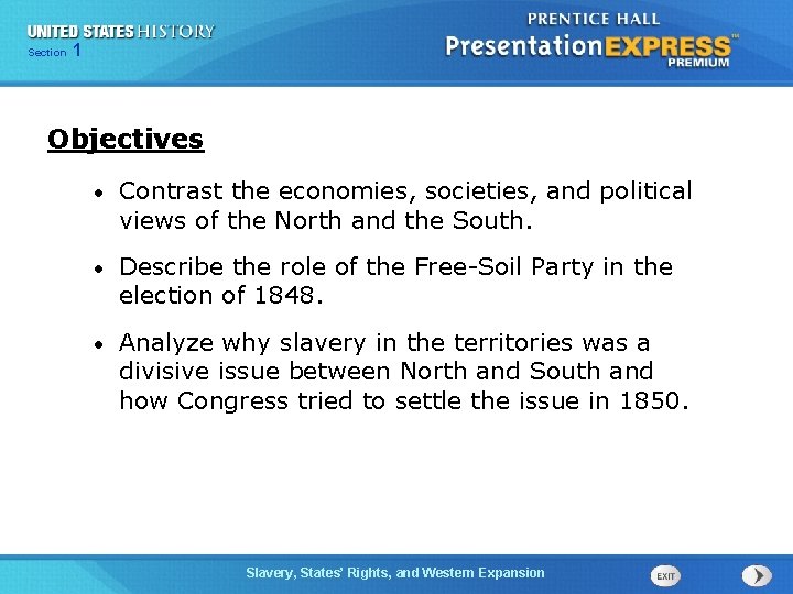 Chapter Section 1 25 Section 1 Objectives • Contrast the economies, societies, and political