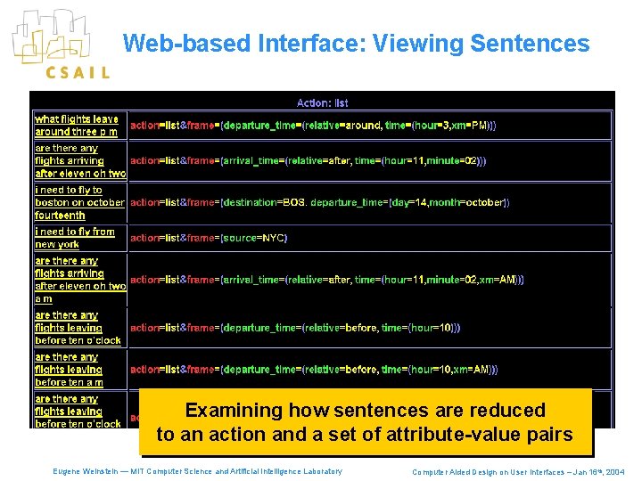 Web-based Interface: Viewing Sentences Examining how sentences are reduced to an action and a