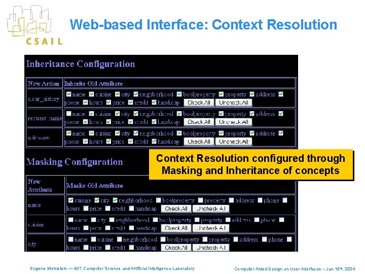 Web-based Interface: Context Resolution configured through Masking and Inheritance of concepts Eugene Weinstein —