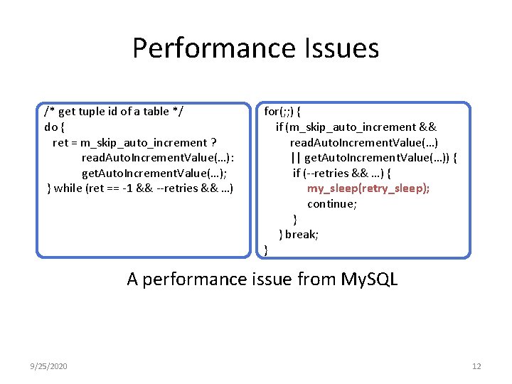 Performance Issues /* get tuple id of a table */ do { ret =