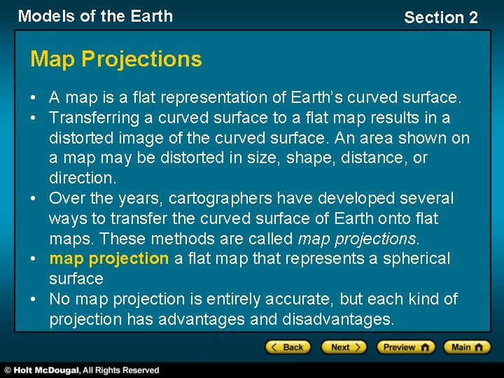 Models of the Earth Section 2 Map Projections • A map is a flat Models of the Earth Section 2 Map Projections • A map is a flat