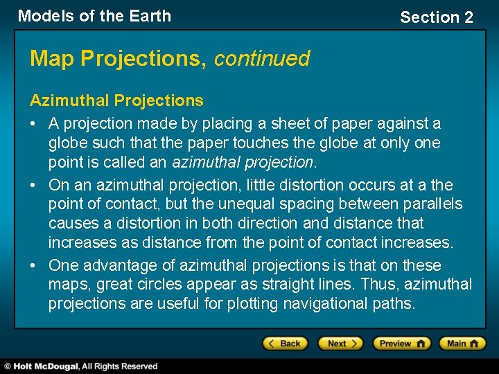 Models of the Earth Section 2 Map Projections, continued Azimuthal Projections • A projection Models of the Earth Section 2 Map Projections, continued Azimuthal Projections • A projection