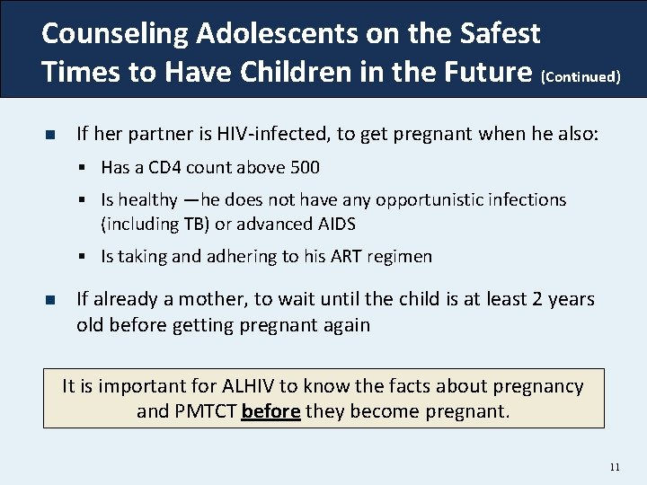 Counseling Adolescents on the Safest Times to Have Children in the Future (Continued) n