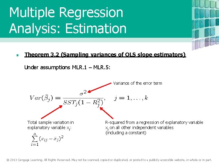 Multiple Regression Analysis: Estimation Theorem 3. 2 (Sampling variances of OLS slope estimators) Under