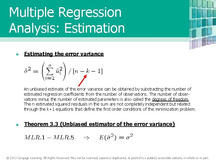 Multiple Regression Analysis: Estimation Estimating the error variance An unbiased estimate of the error