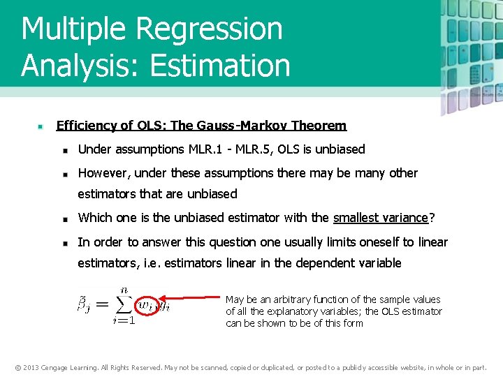 Multiple Regression Analysis: Estimation Efficiency of OLS: The Gauss-Markov Theorem Under assumptions MLR. 1