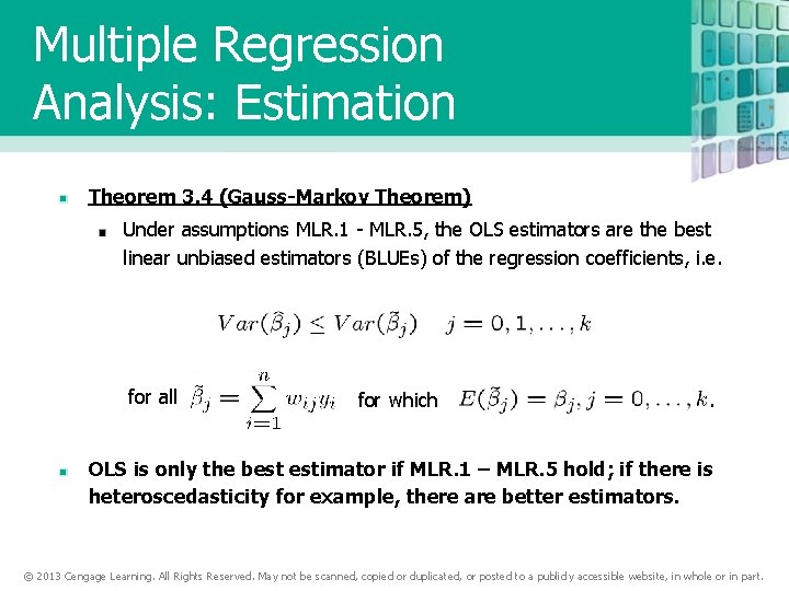 Multiple Regression Analysis: Estimation Theorem 3. 4 (Gauss-Markov Theorem) Under assumptions MLR. 1 -