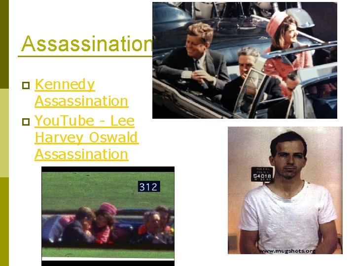 Assassination Kennedy Assassination p You. Tube - Lee Harvey Oswald Assassination p 