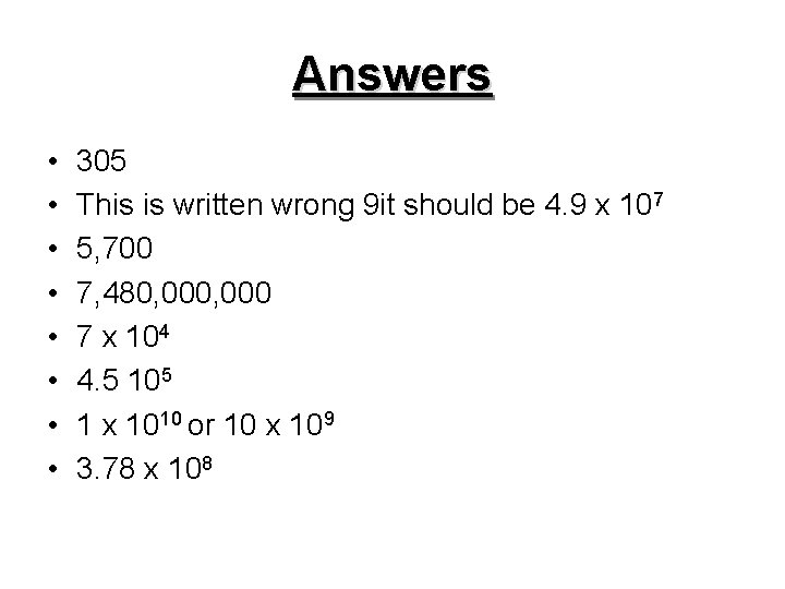Answers • • 305 This is written wrong 9 it should be 4. 9