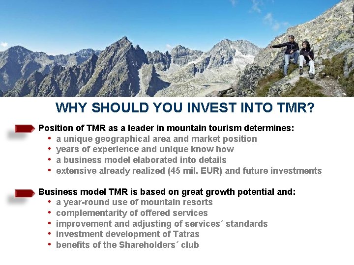 WHY SHOULD YOU INVEST INTO TMR? • Position of TMR as a leader in