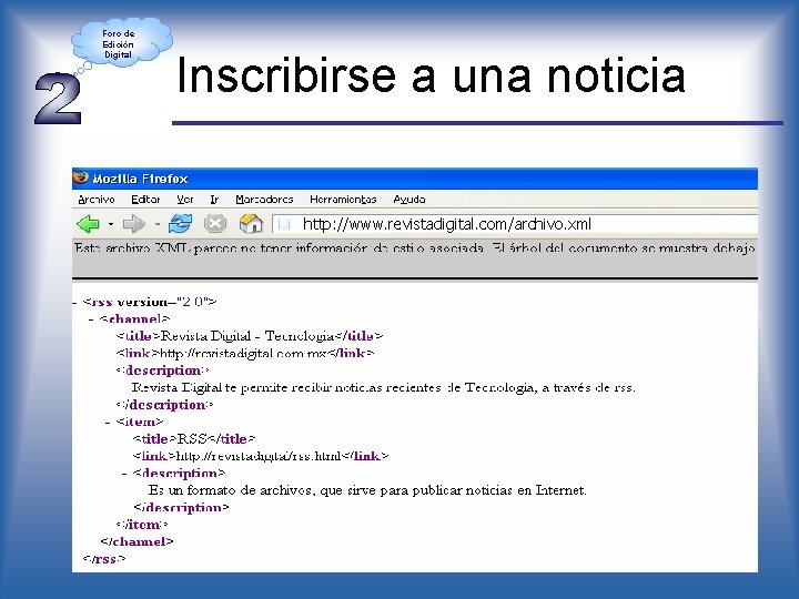 Foro de Edición Digital Inscribirse a una noticia http: //www. revistadigital. com/archivo. xml 