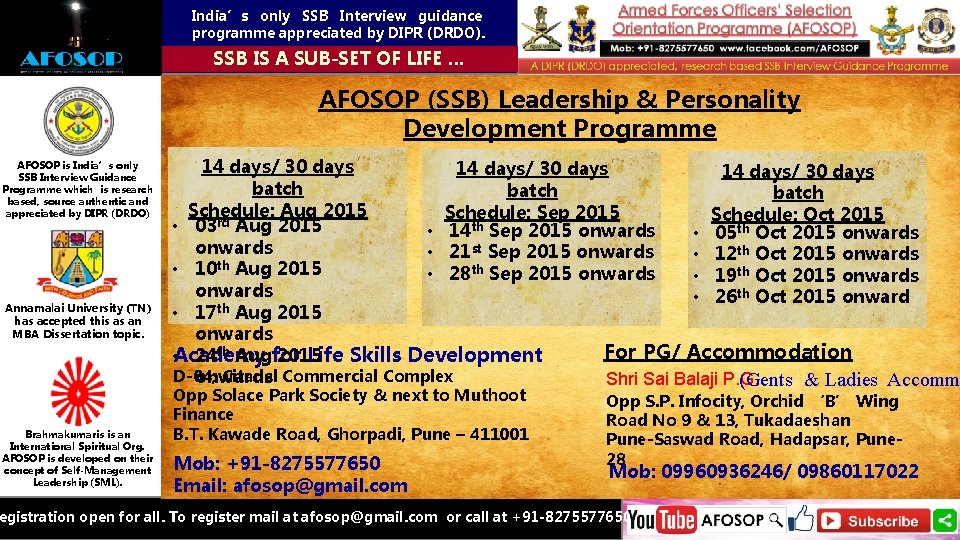 India’s only SSB Interview guidance programme appreciated by DIPR (DRDO). SSB IS A SUB-SET