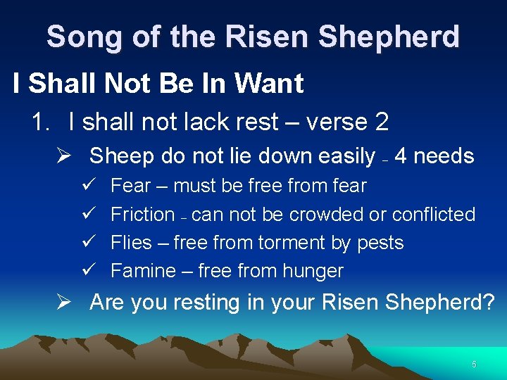 Song of the Risen Shepherd I Shall Not Be In Want 1. I shall