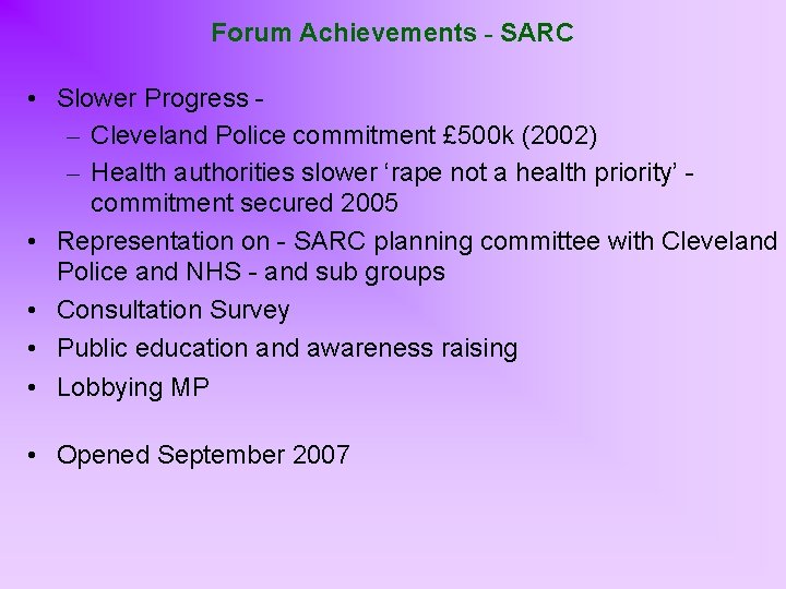 Forum Achievements - SARC • Slower Progress – Cleveland Police commitment £ 500 k